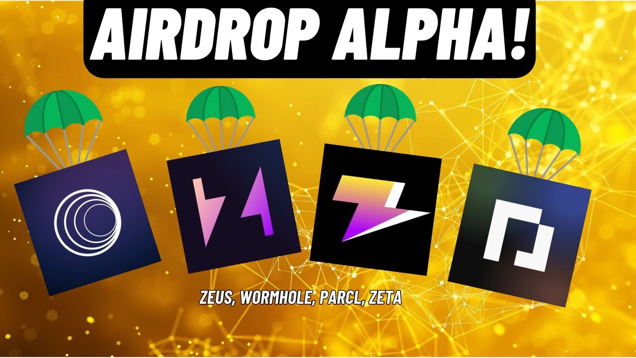 So Many Airdrop Claims! – Wormhole, $ZUES, $PARCL, $ZETA–Summary